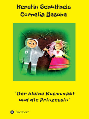 cover image of Der kleine Kosmonaut und die Prinzessin